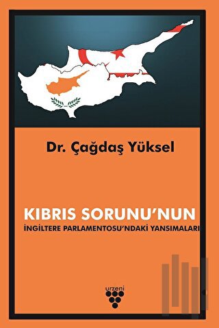 Kıbrıs Sorunu'nun İngiltere Parlamentosu'ndaki Yansımaları | Kitap Amb