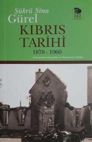 Kıbrıs Tarihi 1878 - 1960 | Kitap Ambarı