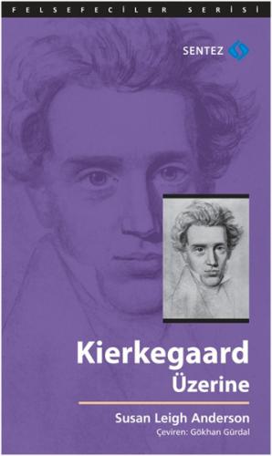 Kierkegaard Üzerine | Kitap Ambarı