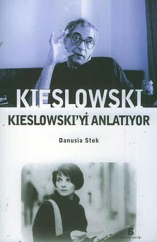 Kieslowski Kieslowski’yi Anlatıyor | Kitap Ambarı