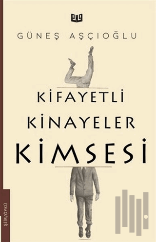 Kifayetli Kinayeler Kimsesi | Kitap Ambarı