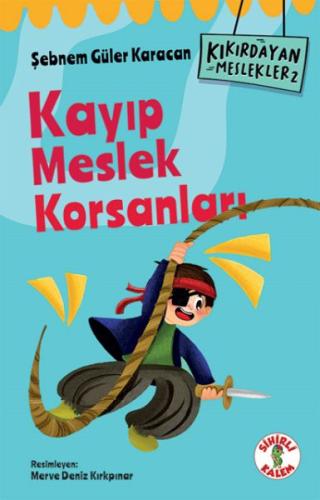 Kıkırdayan Meslekler 2 – Kayıp Meslek Korsanları | Kitap Ambarı