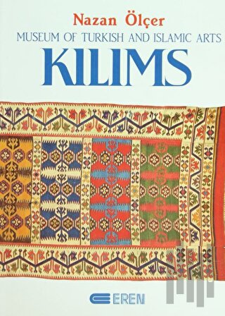 Kilims Museum of Turkish And Islamic Arts (Ciltli) | Kitap Ambarı