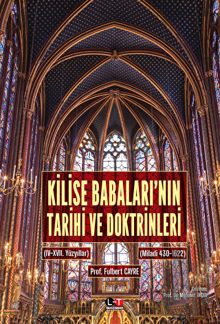 Kilise Babaları’nın Tarihi Ve Doktrinleri  3-4 | Kitap Ambarı