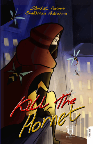 Kill The Hornet | Kitap Ambarı