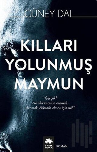 Kılları Yolunmuş Maymun | Kitap Ambarı