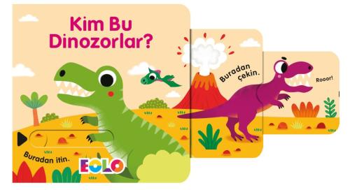 Kim Bu Dinozorlar ! - Sürgülü Kitaplar | Kitap Ambarı