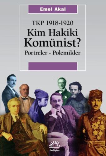 Kim Hakiki Komünist? Tkp 1918-1920 | Kitap Ambarı