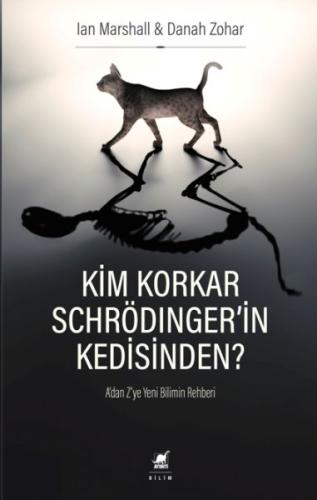 Kim Korkar Schrödinger'in Kedisinden? | Kitap Ambarı