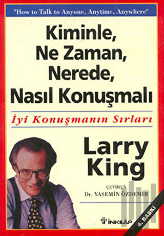 Kiminle, Ne Zaman, Nerede, Nasıl Konuşmalı | Kitap Ambarı