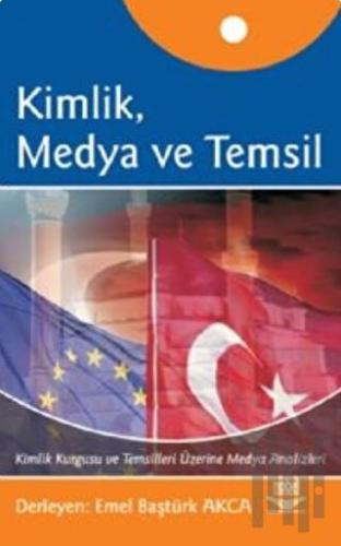 Kimlik, Medya ve Temsil | Kitap Ambarı