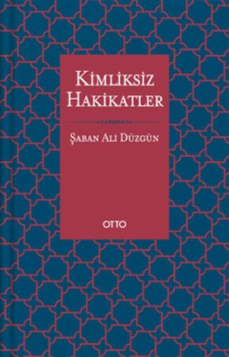 Kimliksiz Hakikatler | Kitap Ambarı