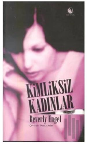 Kimliksiz Kadınlar | Kitap Ambarı