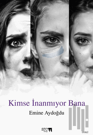 Kimse İnanmıyor Bana | Kitap Ambarı