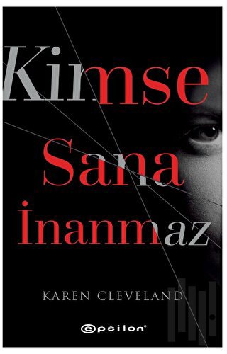 Kimse Sana İnanmaz | Kitap Ambarı