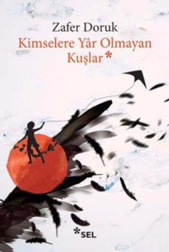 Kimselere Yar Olmayan Kuşlar | Kitap Ambarı