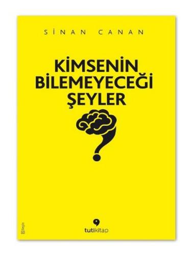 Kimsenin Bilemeyeceği Şeyler | Kitap Ambarı