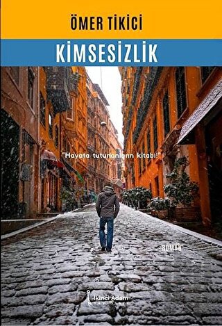 Kimsesizlik | Kitap Ambarı