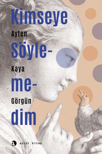 Kimseye Söylemedim | Kitap Ambarı