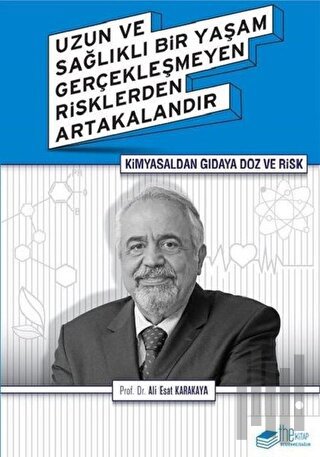 Kimyasaldan Gıdaya Doz ve Risk | Kitap Ambarı