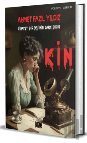 Kin - Cinayet Bir Delinin Şarkısıdır | Kitap Ambarı