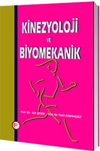 Kinezyoloji ve Biyomekanik | Kitap Ambarı