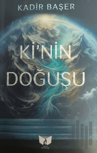 Ki'nin Doğuşu | Kitap Ambarı