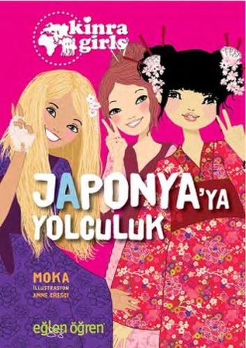 Kinra Girls 5 - Japonyaya Yolculuk | Kitap Ambarı