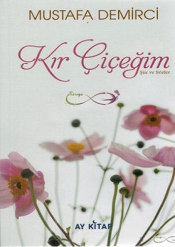 Kır Çiçeğim | Kitap Ambarı