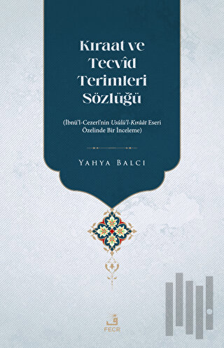 Kıraat ve Tecvid Terimleri Sözlüğü | Kitap Ambarı