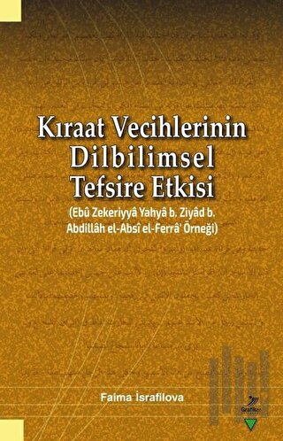 Kıraat Vecihlerinin Dilbilimsel Tefsire Etkisi | Kitap Ambarı