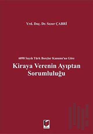 Kiraya Verenin Ayıptan Sorumluluğu (Ciltli) | Kitap Ambarı