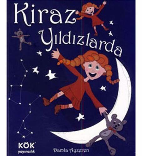 Kiraz Yıldızlarda (Ciltli) | Kitap Ambarı