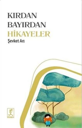 Kırdan Bayırdan Hikayeler | Kitap Ambarı