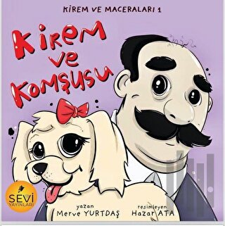 Kirem ve Komşusu - Kirem ve Maceraları 1 | Kitap Ambarı