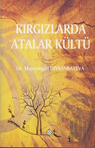 Kırgızlarda Atalar Kültü | Kitap Ambarı