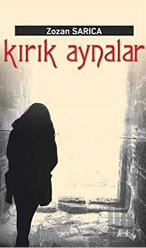 Kırık Aynalar | Kitap Ambarı