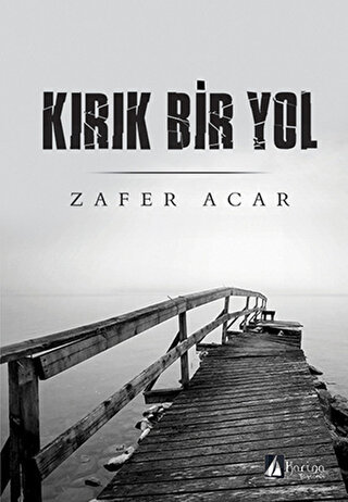 Kırık Bir Yol | Kitap Ambarı