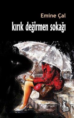 Kırık Değirmen Sokağı | Kitap Ambarı