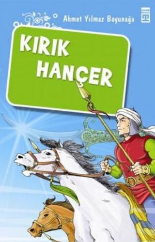 Kırık Hançer / Akıncılar Kutsal Hançerin Peşinde | Kitap Ambarı