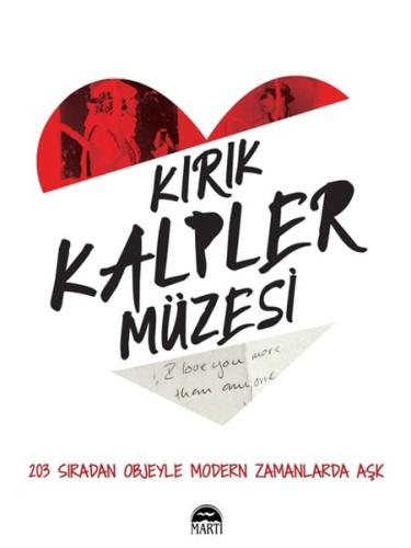 Kırık Kalpler Müzesi | Kitap Ambarı