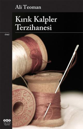 Kırık Kalpler Terzihanesi | Kitap Ambarı