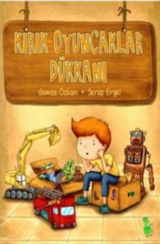 Kırık Oyuncaklar Dükkanı | Kitap Ambarı