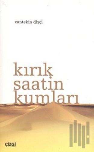 Kırık Saatin Kumları | Kitap Ambarı