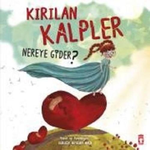 Kırılan Kalpler Nereye Gider? | Kitap Ambarı