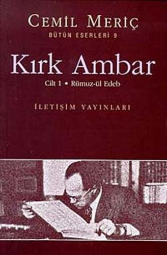 Kırk Ambar - Cilt: 1 Rümuz-ül Edeb | Kitap Ambarı