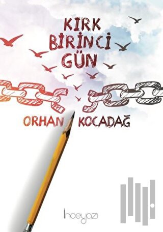 Kırk Birinci Gün | Kitap Ambarı