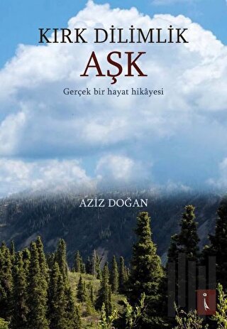 Kırk Dilimlik Aşk | Kitap Ambarı