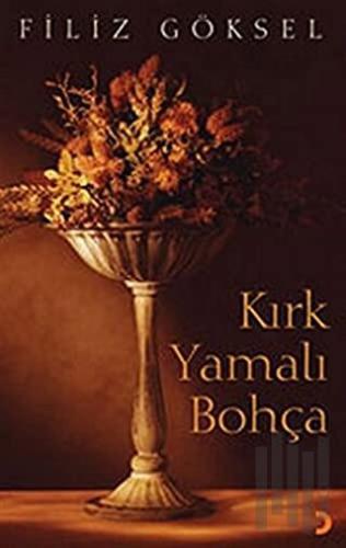 Kırk Yamalı Bohça | Kitap Ambarı