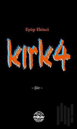 Kırk4 | Kitap Ambarı